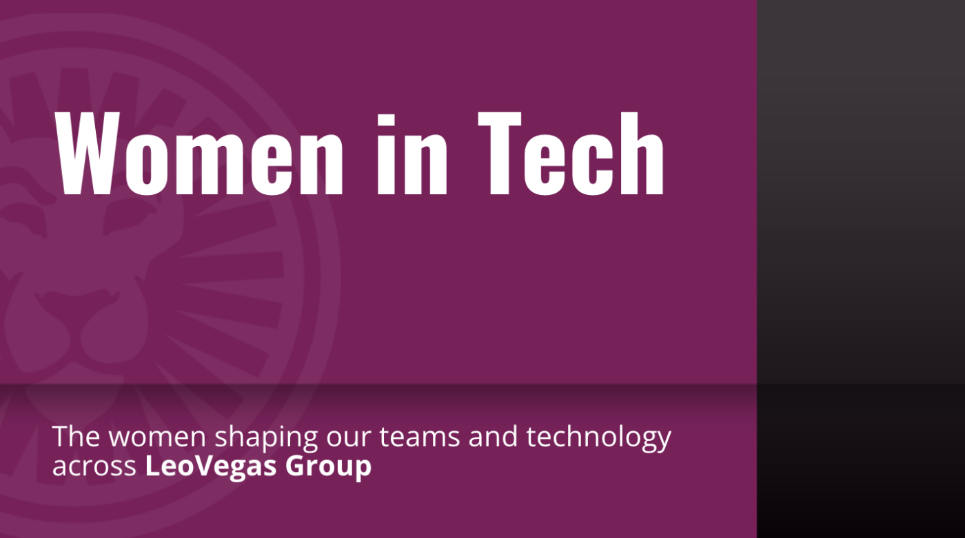 Women shaping tech at LeoVegas Group